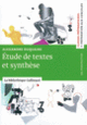 Couverture Étude de textes et synthèse (Alexandre Duquaire)