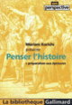 Couverture Penser l'histoire (Mériam Korichi)