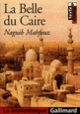 Couverture La Belle du Caire (Naguib Mahfouz)