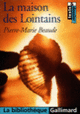 Couverture La Maison des Lointains (Pierre-Marie Beaude)