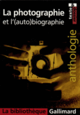 Couverture La photographie et l'(auto)biographie (,Collectif(s) Collectif(s))