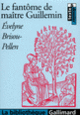 Couverture Le Fantôme de maître Guillemin (Évelyne Brisou-Pellen)