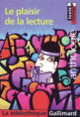Couverture Le plaisir de la lecture ( Anthologies,Collectif(s) Collectif(s))