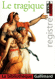 Couverture Le tragique ( Anthologies,Collectif(s) Collectif(s))
