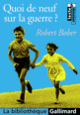 Couverture Quoi de neuf sur la guerre? (Robert Bober)