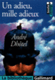 Couverture Un Adieu, mille adieux et autres nouvelles inédites (André Dhôtel)