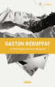 Couverture La montagne est mon domaine (Gaston Rébuffat)