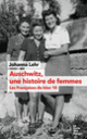 Couverture Auschwitz, une histoire de femmes (Johanna Lehr)