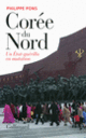 Couverture Corée du Nord, un État-guérilla en mutation (Philippe Pons)
