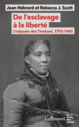 Couverture De l'esclavage à la liberté (,Rebecca J. Scott)