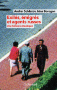 Couverture Exilés, émigrés et agents russes (,Andrei Soldatov)