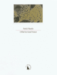 Couverture L'Hôtel du Grand Veneur ou Petit Guide fantomatique du musée de la Chasse et de la Nature ()