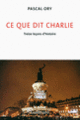Couverture Ce que dit Charlie (Pascal Ory)