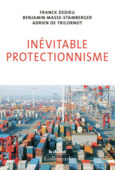 Couverture Inévitable protectionnisme (,Benjamin Masse-Stamberger,Adrien de Tricornot)