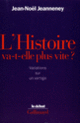Couverture L'Histoire va-t-elle plus vite ? (Jean-Noël Jeanneney)