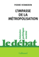 Couverture L'impasse de la métropolisation (Pierre Vermeren)