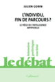 Couverture L'individu, fin de parcours ? (Julien Gobin)