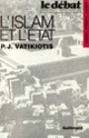 Couverture L'Islam et l'État (P.J. Vatikiotis)