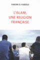 Couverture L'islam, une religion française (Hakim El Karoui)