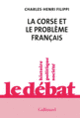 Couverture La Corse et le problème français (Charles-Henri Filippi)