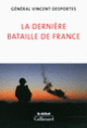 Couverture La dernière bataille de France (Vincent Desportes)