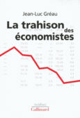 Couverture La trahison des économistes ()