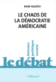 Couverture Le chaos de la démocratie américaine ()