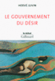 Couverture Le gouvernement du désir (Hervé Juvin)