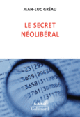 Couverture Le secret néolibéral ()