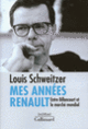 Couverture Mes années Renault (Louis Schweitzer)