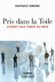 Couverture Pris dans la Toile (Raffaele Simone)