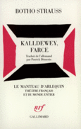 Couverture Kalldewey, farce ()