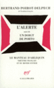 Couverture L'Alerte / Un Doigt de porto (Bertrand Poirot-Delpech)