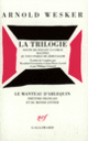 Couverture La Trilogie (Arnold Wesker)