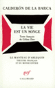 Couverture La Vie est un songe (Pedro Calderón de la Barca)
