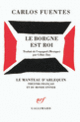 Couverture Le Borgne est roi (Carlos Fuentes)
