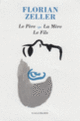 Couverture Le Père – La Mère – Le Fils (Florian Zeller)
