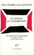 Couverture Le Voyage au Luxembourg ()