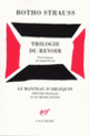Couverture Trilogie du revoir (Botho Strauss)