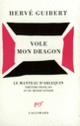 Couverture Vole mon dragon (Hervé Guibert)