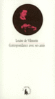 Couverture Correspondance avec ses amis (Louise de Vilmorin)