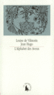 Couverture L'Alphabet des aveux (Jean Hugo,Louise de Vilmorin)