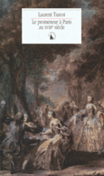 Couverture Le promeneur à Paris au XVIII<sup>e</sup> siècle ()
