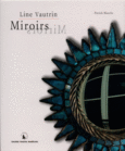 Couverture Line Vautrin, Miroirs ()