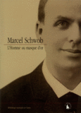 Couverture Marcel Schwob (,Collectif(s) Collectif(s),Bruno Fabre,Bernard Gauthier,Alexandre Gefen,François Leperlier,Agnès Lhermitte,Patrick Mauriès,Évanghélia Stead)