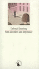 Couverture Petits désordres sans importance (Deborah Eisenberg)