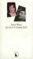 Couverture Qui était le Pr Charlotte Bach? ()