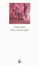 Couverture Rome, la ville sans origine (Florence Dupont)