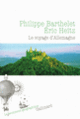Couverture Le voyage d'Allemagne (Philippe Barthelet,Éric Heitz)