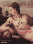 Couverture Ève et Pandora (,Jacques Aumont,Jérôme Baschet,Collectif(s) Collectif(s),Françoise Douaire-Marsaudon,François Lissarague,Jean-Claude Schmitt,Pauline Schmitt Pantel,Maaike Van der Lugt,Jean-Pierre Vernant,Lise Wajeman)